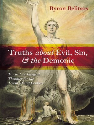 cover image of Truths about Evil, Sin, and the Demonic